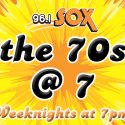 70’s at 7 on 96.1 SOX