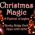 Christmas Magic – A Festival of Lights at Rocky Ridge County Park