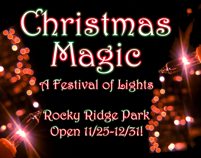 Christmas Magic – A Festival of Lights at Rocky Ridge County Park